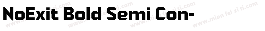 NoExit Bold Semi Con字体转换